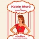 Katrin Moro & FSHM Project - Julia