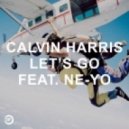 Calvin Harris & Ne Yo - Let's Go