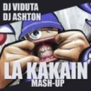 Dj Viduta feat. Dj Ashton - La Kakain (Mash-Up)