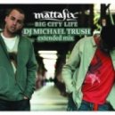 Mattafix - Big City Life