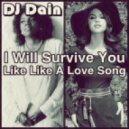 Gloria Gaynor vs. Selena Gomez & The Scene - I Will Survive You Like Like A (DJ Dain Mashup)