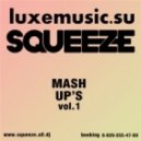 Rudenko, Dmitri Phantom, Wild Pistols - Real Life (Dj Squeeze Mash-Up)