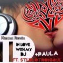 TD Banks feat. Paola - In Love With My DJ