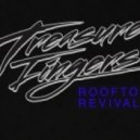 Treasure Fingers - Rooftop Revival (Bit Funk Remix)