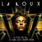La Roux - In For The Kill (Dj Slink Get Trappy Remix)