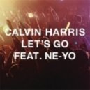 Calvin Harris feat. Ne-Yo - Let's Go