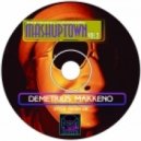 Demetrius Makkeno - MashupTown vol.2