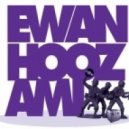Ewan Hoozami - Fly in My Jam
