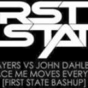 Delayers vs. John Dahlback - Embrace Me Moves Everything