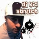 DJ Kid Stretch - There Goes My Shiet! ()