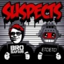 Bro Safari & ETC!ETC! - Suspects