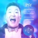 Psy vs Dj Nejtrino & Dj Stranger - Everybody In The GangNam Style