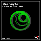 Strepsipter - Once in the crib ()