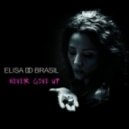 Elisa Do Brasil ft. Miss Trouble - Never Give Up (Prod. by Specimen A)