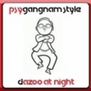 PSY - Gangnam Style (D\'azoo At Night Remix)
