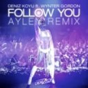 Deniz Koyu feat. Wynter Gordon - Follow You