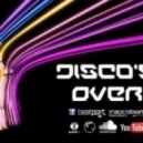 Disco's Over - I Lose My Control