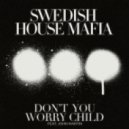 Swedish House Mafia - Don\'t You Worry Child Instrumental (Genestealer Remix). ()