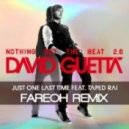 David Guetta feat. Taped Rai - Just One Last Time