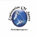Exploration Of Space - The first flight in space