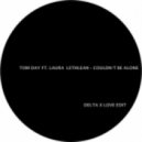 Tom Day - Couldn't Be Alone