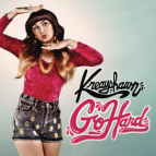 Kreayshawn - Go Hard