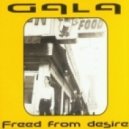 Gala - Freed From Desire Sequel