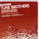 Tune Brothers - Serenata