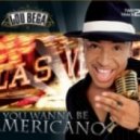 Lou Bega - You Wanna Be Americano