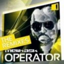 Dj M.E.G & Melih Ask - Make Your Operator