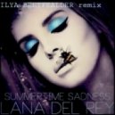 Lana Del Rey - Summertime Sadness