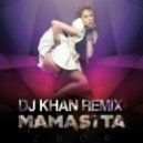 Mamasita - Zbor (Dj Khan Remix)