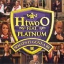 HtwoO feat. Platnum - Whats It Gonna Be (Agent X Re-Rb Club Mix)