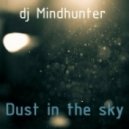 Mindhunter - Dust in the sky