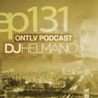 DJ Helmano - ONTLV PODCAST - Episode 131