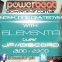 Elementia - Dancefloor Destroyers 006 with Guest JF//Discord ()