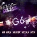 Far East Movement - Like a G6 (DJ Dan Karim Relax Mix)