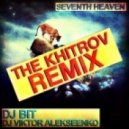 DJ Bit & DJ Viktor Alekseenko - Seventh Heaven