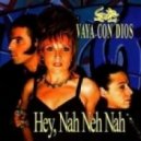 Vaya Con Dios - Nah Neh Nah