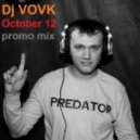 Dj Vovk - October 12 Promo Mix