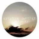 Sonophone - Sun is high (Original)