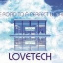 Rezak aka Lovetech - The Road to a Perfect World