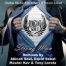 Global Niche Movement & David Sabat - Strong Man