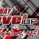 Sway - Level Up (Sigma Club Mix)