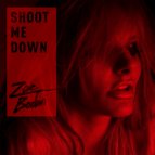 Zoe Badwi - Shoot Me Down