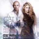 Pitbull feat. Shakira - Get It Started