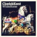 Clark & Kent - White Horse (Erick Decks Groove Is Law Remix)