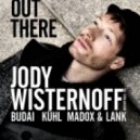 Jody Wisternoff - October 2012 Way Out There