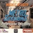 Magnus Gexogen - Metro Sessions 004