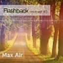 Max Air - Flashback #3